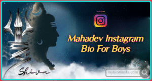 Mahadev bio for instagram