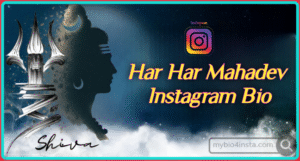 Mahadev bio for instagram