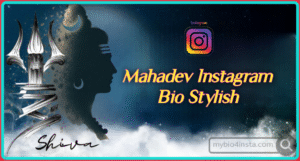 Mahadev bio for instagram