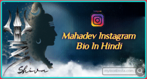 Mahadev bio for instagram