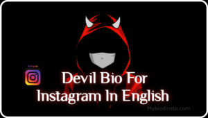 Devil Bio For Instagram