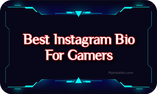 Instagram Bio For Gamers