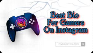 Instagram Bio For Gamers