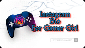 Instagram Bio For Gamers