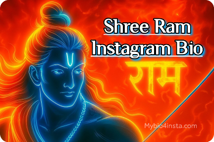 Shree Ram Instagram Bio