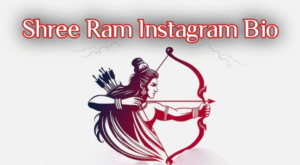 Shree Ram Instagram Bio