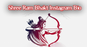Shree Ram Instagram Bio