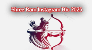 Shree Ram Instagram Bio