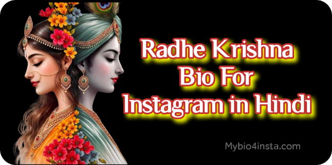 Radhe Krishna Bio For Instagram in Hindi