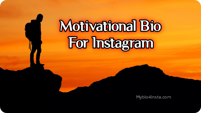 Motivational Bio For Instagram